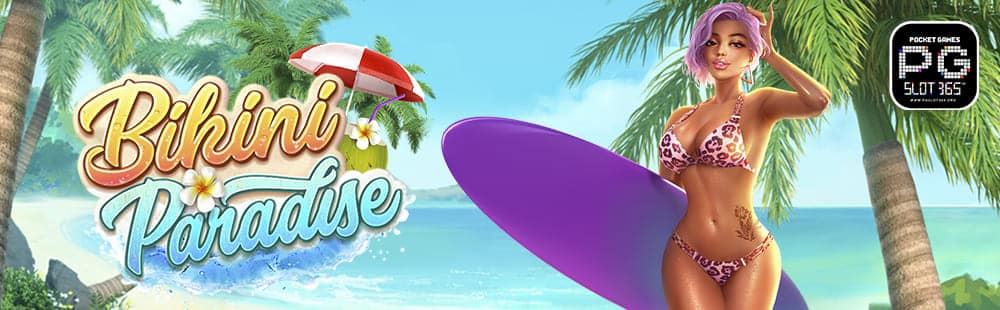 เกมสล็อต Bikini Paradise Slot Demo Free